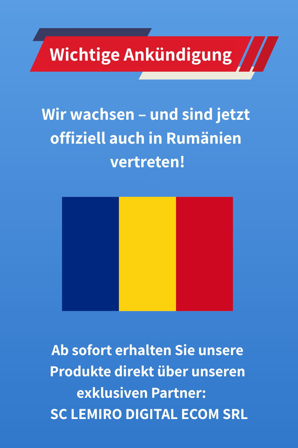 Wichtige Ankündigung: Alfons Miller Produkte jetzt auch in Rumänien erhältlich – offizieller Vertriebspartner SC LEMIRO DIGITAL ECOM SRL. Abgebildet ist die rumänische Flagge auf blauem Hintergrund